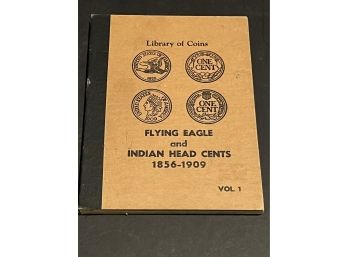 Flying Eagle And Indian Head Cents 1856