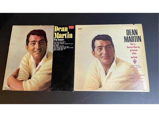 Dean Martin Albums- Hey Brother Pour The Wine & I'm Yours