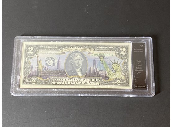 $2 Bills- Authenticated And Uncirculated- Statue Of Liberty National Monument Note