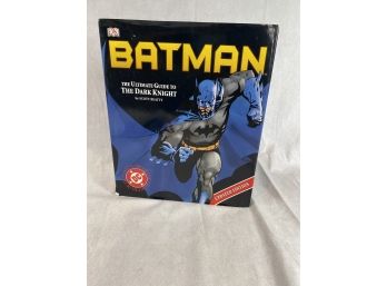 Batman The Ultimate Guide To The Dark Knight By Scott Beatty Book