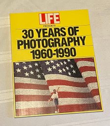 Life 30 Years Of Photography 1960-1990