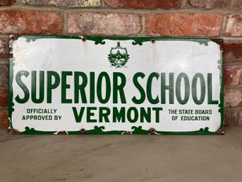 067 Superior School Vermont Porcelain Sign 10x22