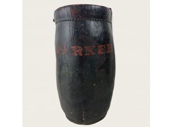 Antique Leather Fire Bucket Marked J. Parker