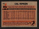 1983 Topps:  Cal Ripken, Jr. {2nd Year Card}
