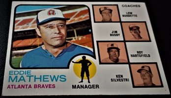 1973 Topps:  Eddie Mathews 'Braves Field Leaders'