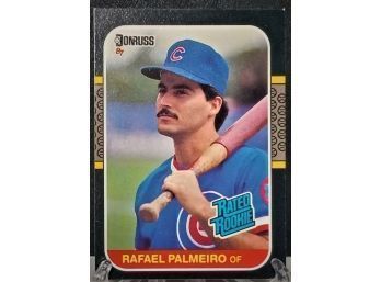 1987 Donruss:  Rafael Palmiero (rated Rookie Card)