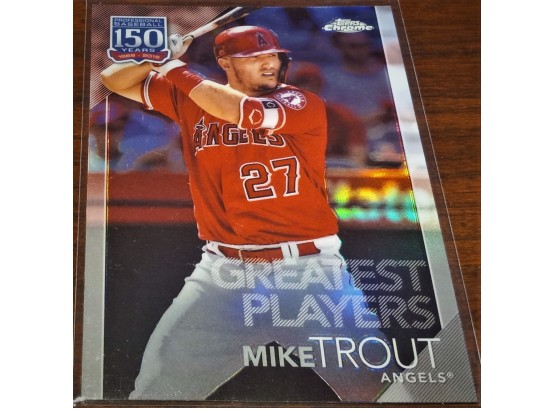 2019 Topps Chrome:  Mike Trout