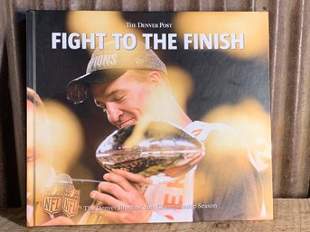 The Denver Post, Fight To The Finish, Denver Broncos' 2015 Championship Season Book
