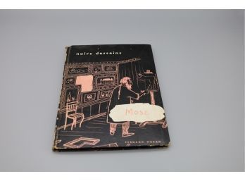 Noirs Desseins Mose -( Dark Intentions)  Book Fernand Hazan- Paris -Shippable