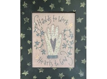 Hands To Work - Hearts To God Print In Hand Painted Frame By Amy Schmidt
