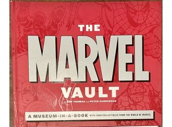 The Marvel Vault A Museum-in-a-book Roy Thomas And Peter Sanderson 2007