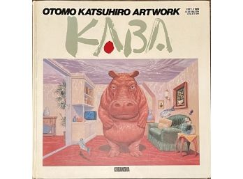 Ottomo Katsuhiro Artwork KABA Kodansha 1971-1989 Copyright 1989 Mash Room First Printing