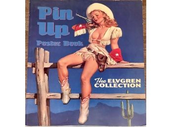 Pinup Oster Book The Elvgren Collection First Edition 1995 Collectors Press Portland Oregon