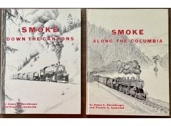 (2) Author Signed Books  'Smoke Down The Canyon', 1966 &  'Smoke Along The Columbia', 1968 By Ehernberger
