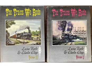 Rare 2 Volume Set 'The Trains We Rode' I & II By BEEBE & CLEGG 1965 & 1966