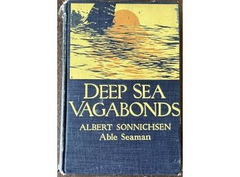 Antique Book Deep Sea Vagabonds Albert Sonnichsen Able Seaman 1903 McClure, Phillips & Company