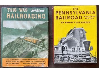 'This Was Railroading' & Pennsylvania,  Abdill And The Pennsylvania Railroad, Alexander