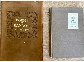 Poems At Random By E.I. Crockett 1935 And The Little Book Of Kisses By Rice 1910