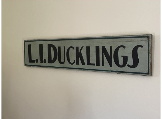 L.I. Ducklings Green And Black Wooden Sign