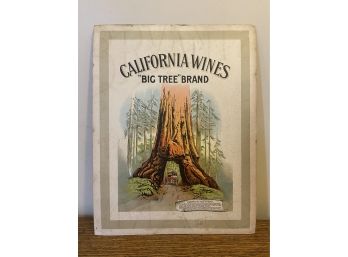 Rare Antique California Big Tree Brands Wine Advertising Poster
