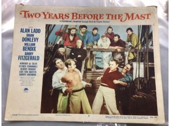 Original Movie Lobby Card, C1956 Two Years Before The Mast (351)