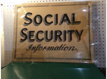 Vintage Social Security Sign- On Card Stock, Good Sized Sign, Couple Feet Long, Approx.