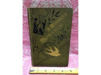 Antique Book 'A Banished Monarch', Hardcover, Gold Embossed, C1880s Book