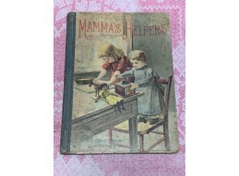 Antique Children Book - Mammas Helpers, Rosy Cheek Story Book