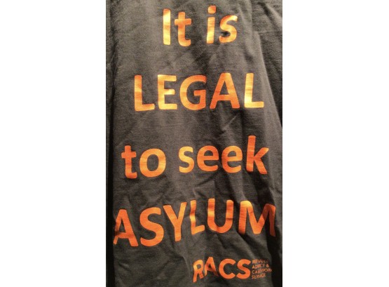 T-Shirt - It Is Legal To Seek Asylum - Size Large