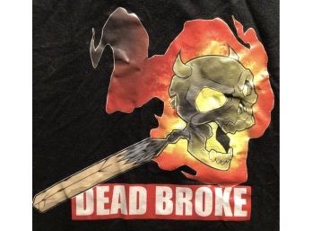 T-Shirt - Dead Broke - XXL