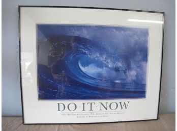 DO IT NOW Inspirational Poster