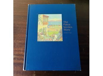 The Palos Verdes Story By Delane Morgan Hardcover Book