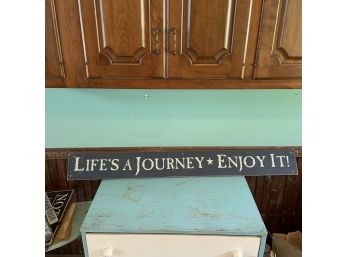 Life's A Journey Sign (Kitchen)