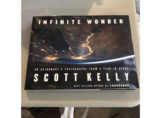 'Infinite Wonder' By Scott Kelly Astronaut Photos Signed Copy