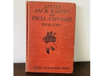 1922 Little Jack Rabbit And Uncle John Hare By David Cory (Shelf 2)
