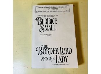 Uncorrected Proof Copy Of 'The Border Lord And Lady' By Bertrice Small