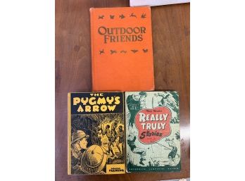 Books - Outdoor Friends, The Pygmys Arrow, Mary Marthas Really Truly Stories