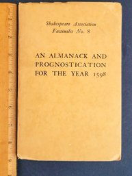 1935 Facsimile Of An Almanack And Prognostication For The Year 1598, By Shakespeare Association No. 8
