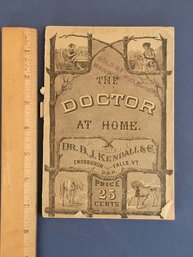 1884, The Doctor At Home, Remedies For Men, Women, Children And Horses 94 Illustrated Pages