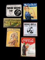 Six Metal Advertising Signs Coca-cola We Can Do It Shoeshine For The Man Cave Etc