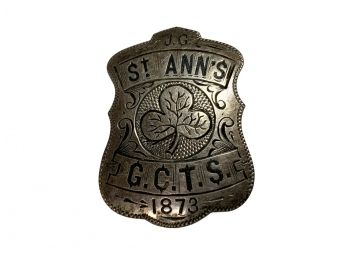 Original 1873 St. Anns Gloucester MA Badge