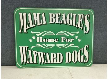 Mama Beagles Wayward Dogs Wooden Sign W/ Vinyl Letters
