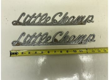 Pair Of Little Champ Car Chrome Letters