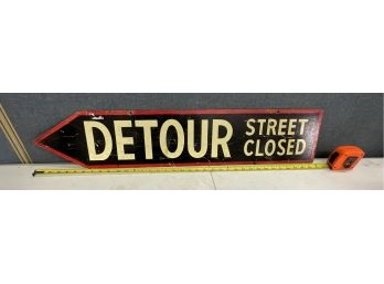 Antique Heavy Steel Detour Arrow Road Closed Sign