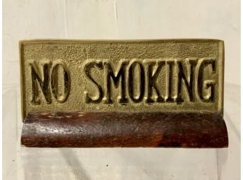 1940s Brass No Smoking Sign