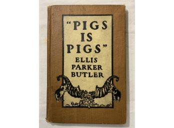 Pigs Is Pigs Ellis Parker Butler 1908 Childrens Book About Guinea Pigs