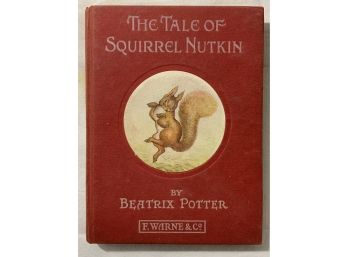 Beatrix Potter, The Tale Of Squirrel Nutkin, FIRST EDITION, Excellent Condition