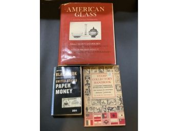 American Glass, Paper Money Guide And Stamp Collectors Handbook