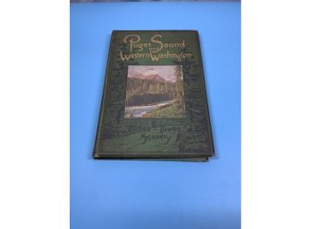 1912 Puget Sound And Western Washington Vintage Book