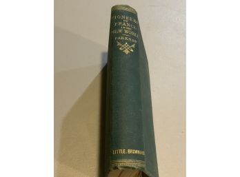 1884 Pioneers Of France In The New World Book